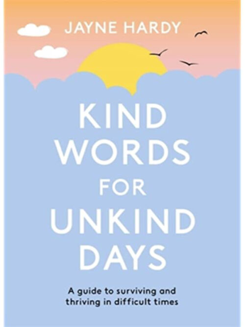 Book | Kind Words for Unkind Days | Take Good Care